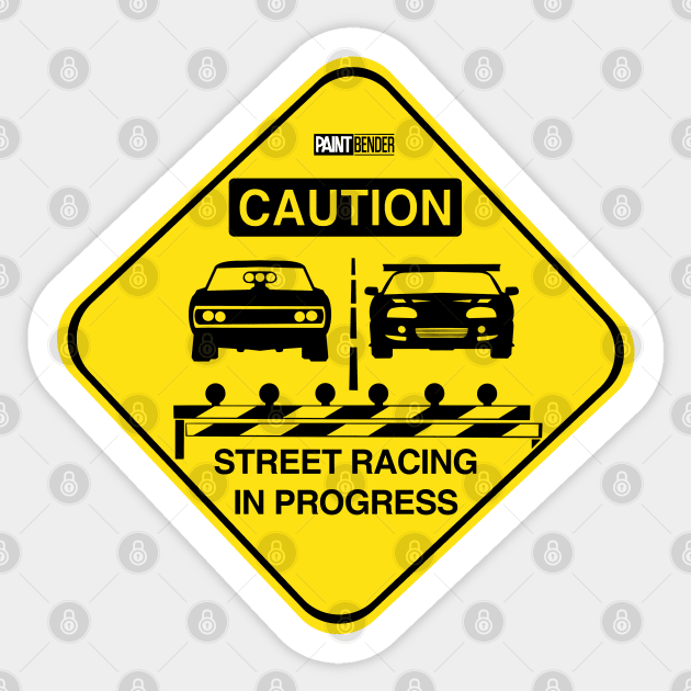 Street Racing In Progress Sign Fast And Furious Fast X Sticker by ArtIzMuzikForTheEyez